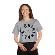 Be Original Cropped T-Shirt