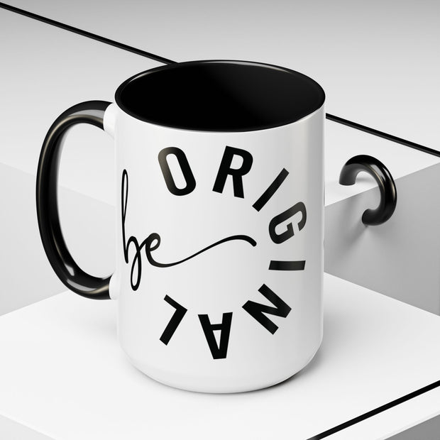 Be Original Accent Coffee Mug (11, 15oz)