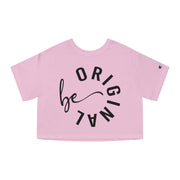 Be Original Cropped T-Shirt