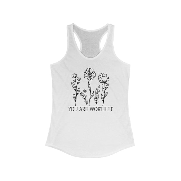 You Are Worth It  Racerback Tank