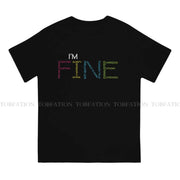 I'm Fine Mental Illness Awareness  TShirt