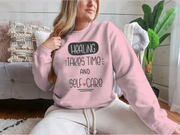 Healing Takes Time And Self-Care Quote Sweatshirt