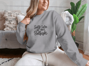 Self Care Is Not Selfish Sweatshirt - Self Care Sunday