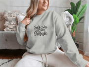 Self Care Is Not Selfish Sweatshirt - Self Care Sunday