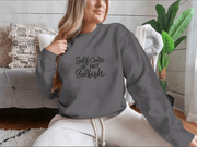 Self Care Is Not Selfish Sweatshirt - Self Care Sunday